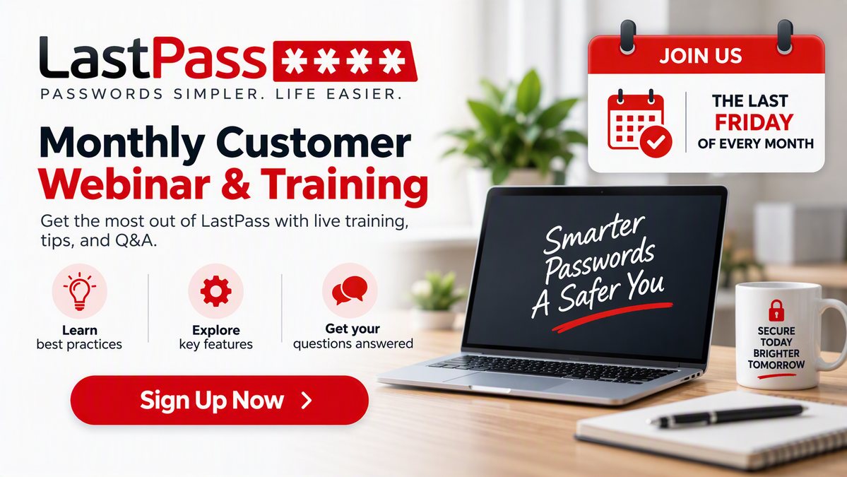 Laptop on a desk showing a LastPass Monthly Customer Webinar and Training invitation.